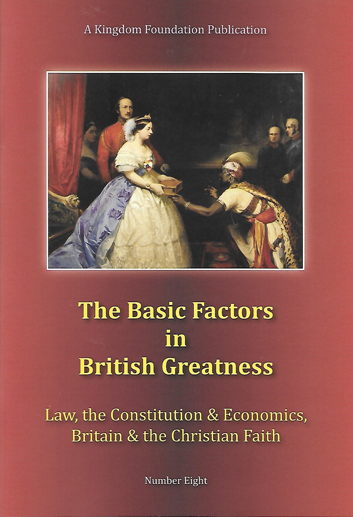 08 The Basic Factors in British Greatness